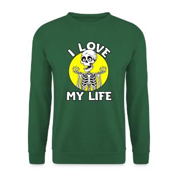 I Love My Life Skeleton Halloween Sarcastic Irony - Unisex Sweatshirt - green - Front