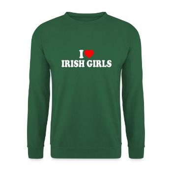 I love irish girls - Unisex Pullover - Grün - Vorne