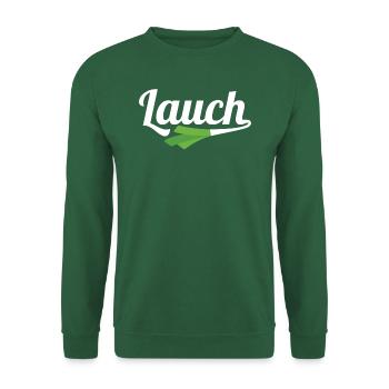 Lauch ohne Muskeln - Unisex Pullover - Grün - Vorne