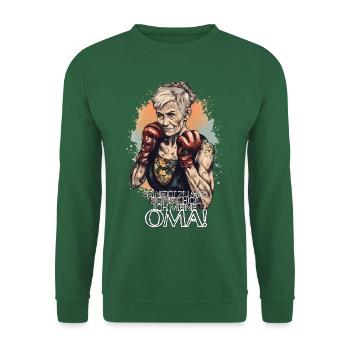 Sois gentil avec moi, ou j’aurai ma grand-mère! - Sweat-shirt Unisexe - vert foncé - Devant