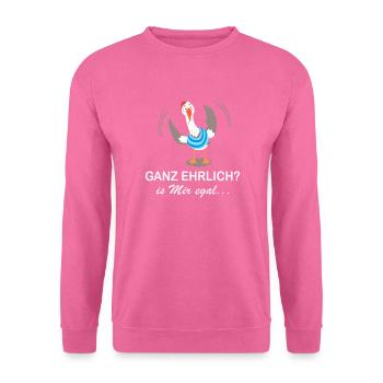 Ganz ehrlich? is mir egal... - Unisex Pullover - Pink - Vorne