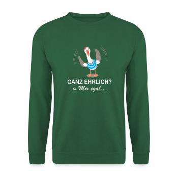 Ganz ehrlich? is mir egal... - Unisex Pullover - Grün - Vorne