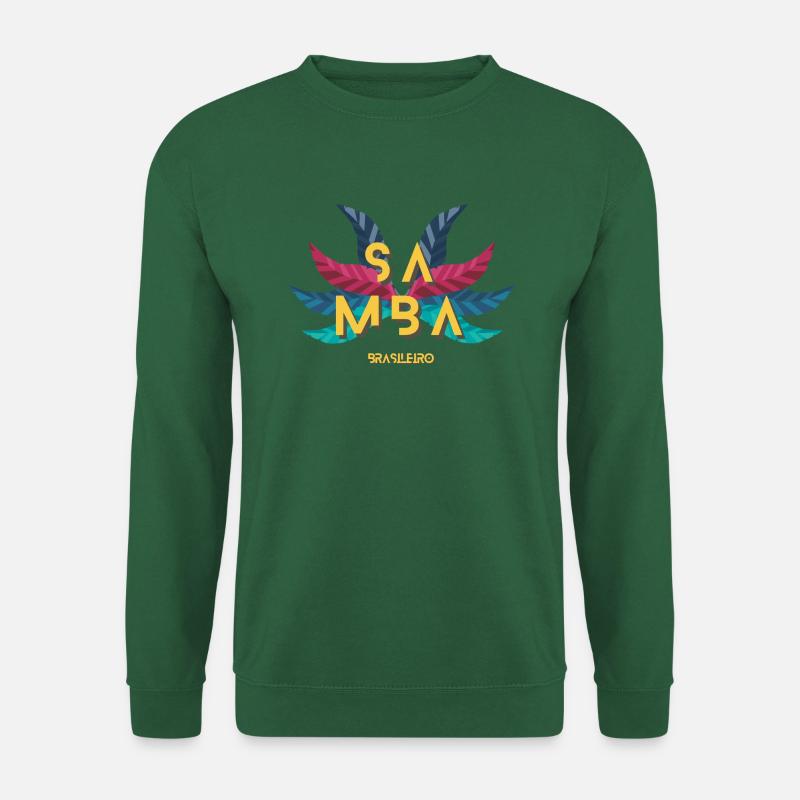 Samba brésilienne, Samba do Brasil, Danse - Sweat-shirt Unisexe - vert foncé