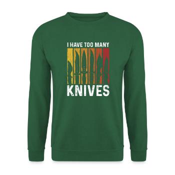 Bushcraft - I Have Too Many Knives - Unisex Pullover - Grün - Vorne