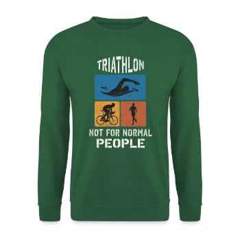 Le triathlon n’est pas pour les gens normaux - Sweat-shirt Unisexe - vert foncé - Devant