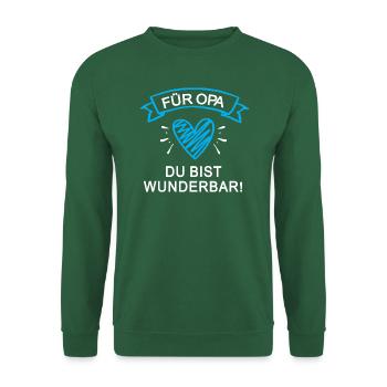Opa Du Bist Wunderbar Opi Du Bist Toll Beste Opas - Unisex Pullover - Grün - Vorne
