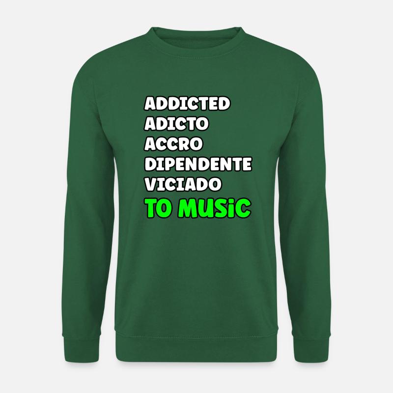 Süchtig nach internationaler Musik - Unisex Pullover - Grün
