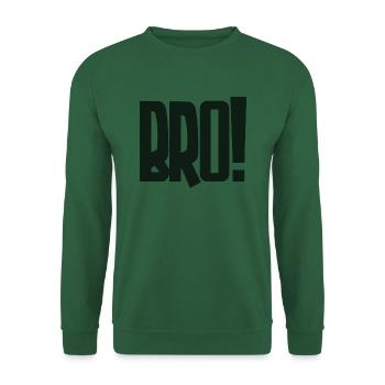BRO forever Brothers - Unisex Pullover - Grün - Vorne
