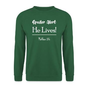 Spoiler Alert: He Lives! (White Text) Christian - Unisex Sweatshirt - green - Front