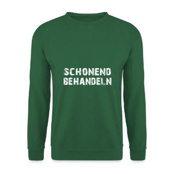 Schonend behandeln gut behandeln lustiger Spruch - Unisex Pullover - Grün - Vorne