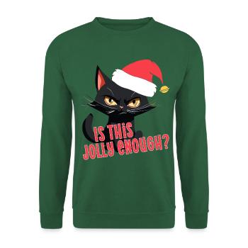 cat christmas angry cat jolly enough xmas - Unisex Sweatshirt - green - Front