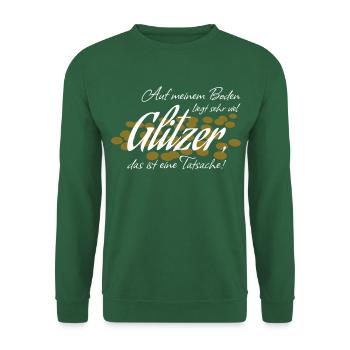 On the ground lies glitter fact saying gift - Unisex Sweatshirt - green - Front