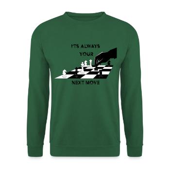 Its always your next move - Schach Philosophie - Unisex Pullover - Grün - Vorne