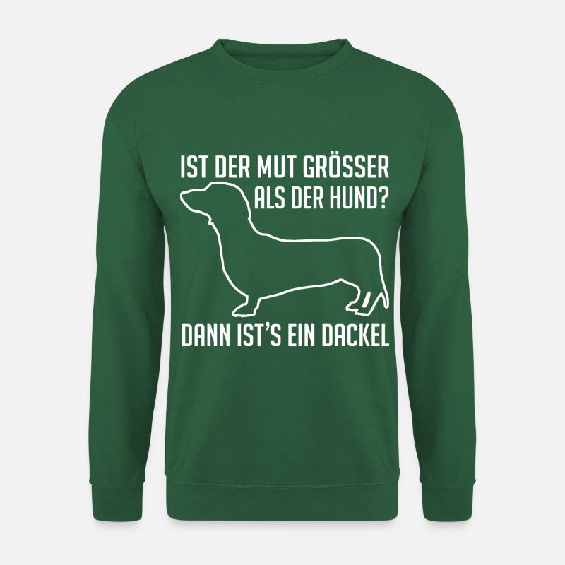 Dackel ist mutig, der Dackel hat ein großes Herz - Unisex Pullover - Grün