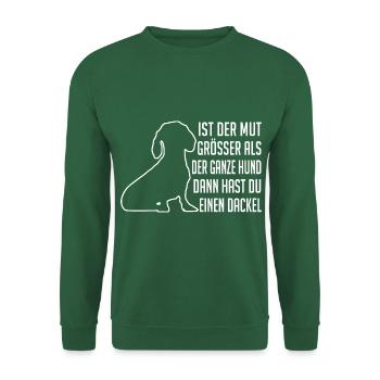 Mutiger Dackel Dackelsilhouette und Spruch - Unisex Pullover - Grün - Vorne