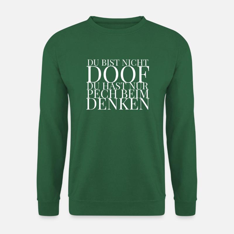 Coole Sprüche Kollektion DOOF - Unisex Pullover - Grün