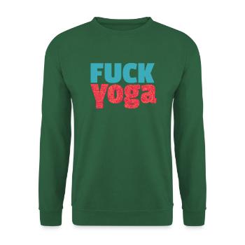 Fuck Yoga - Unisex Sweatshirt - green - Front
