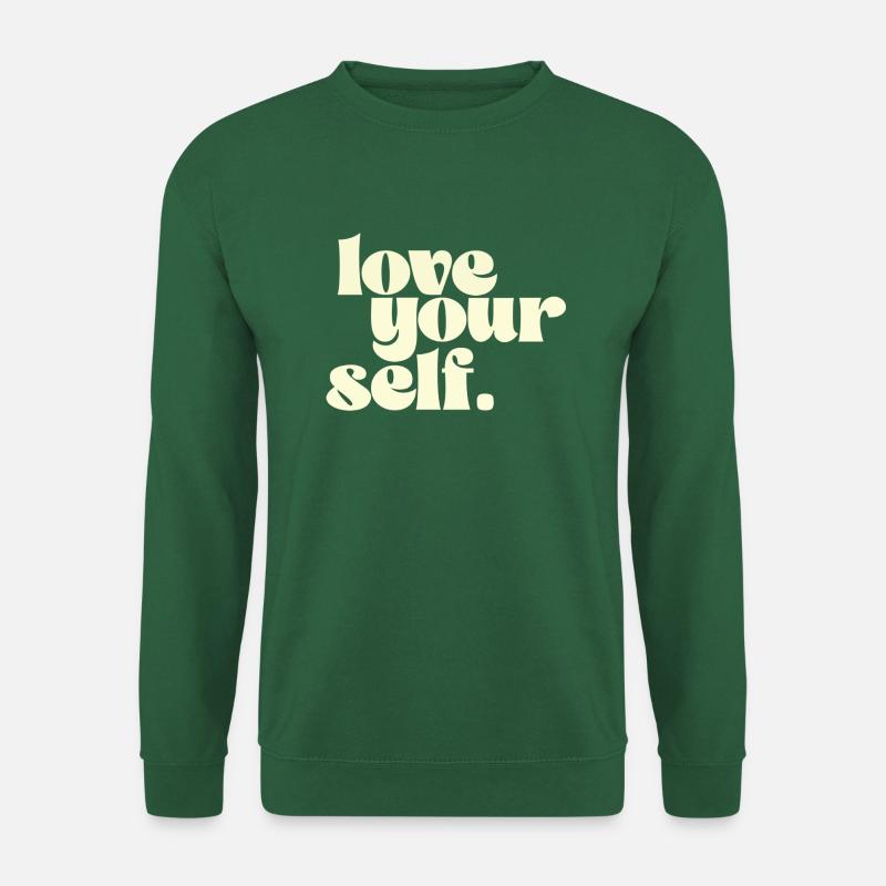 Liebe dich selbst - Unisex Pullover - Grün
