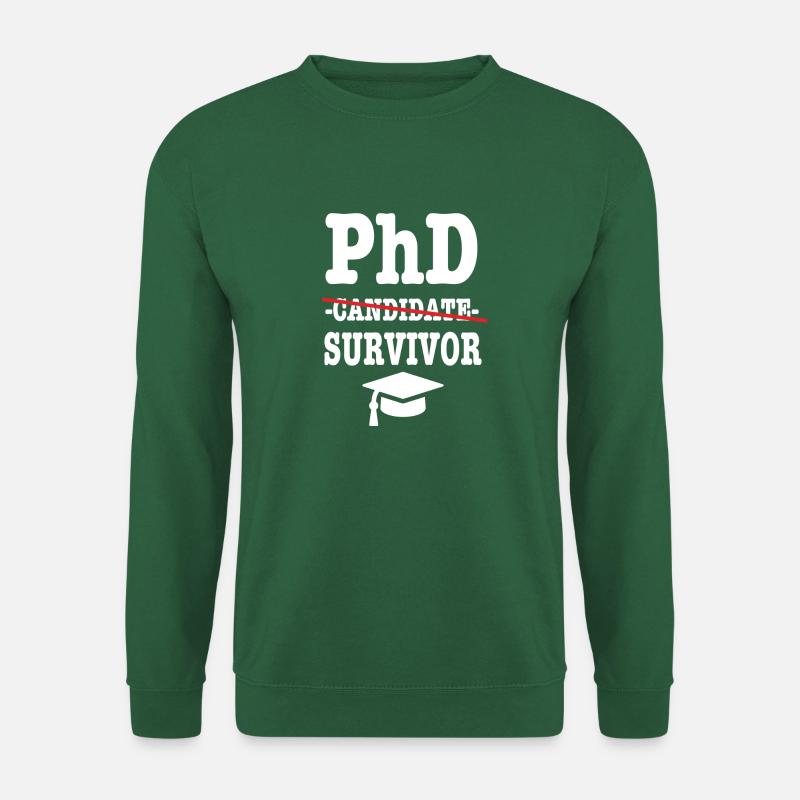 Phd survivor Student Geschenk - Unisex Pullover - Grün