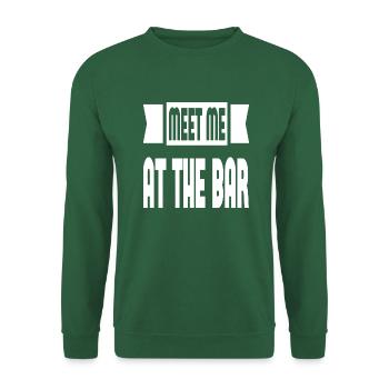 Meet Me At The Bar - Unisex Sweatshirt - green - Front