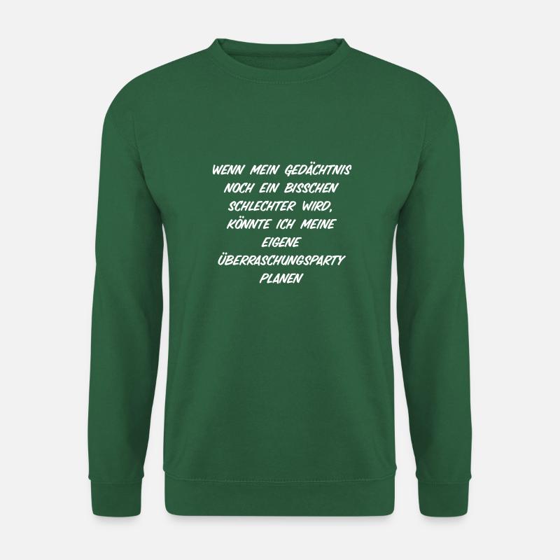 T-Shirt „schlechtes Gedächtnis“ - Unisex Pullover - Grün