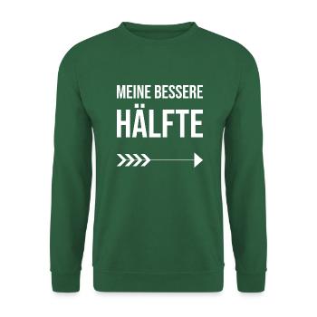 Valentinstag Partnershirt: meine bessere Hälfte - Unisex Pullover - Grün - Vorne
