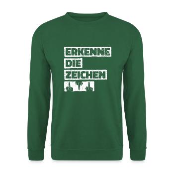 Erkenne die Zeichen. Finger Mittelfinger Fuck You - Unisex Pullover - Grün - Vorne