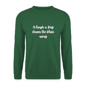 Continuez à rire - Sweat-shirt Unisexe - vert foncé - Devant