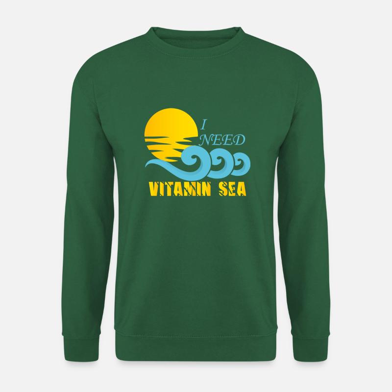 I Need Vitamin Sea - Unisex Sweatshirt - green
