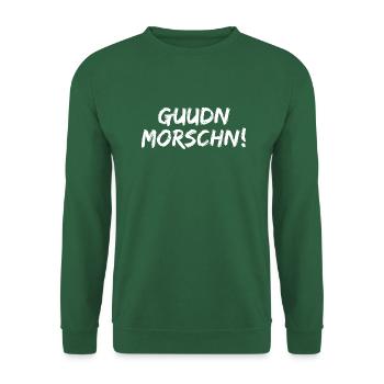 Erzgebirge Guten Morgen - Unisex Pullover - Grün - Vorne
