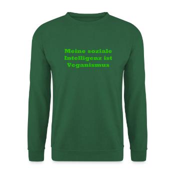 veganer Spruch - Unisex Pullover - Grün - Vorne