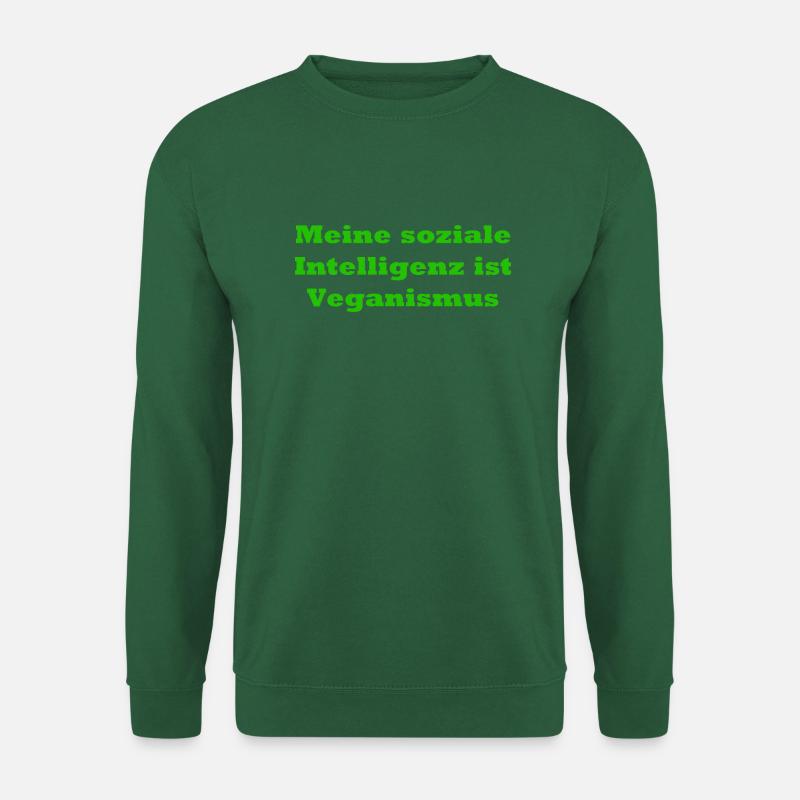 veganer Spruch - Unisex Pullover - Grün