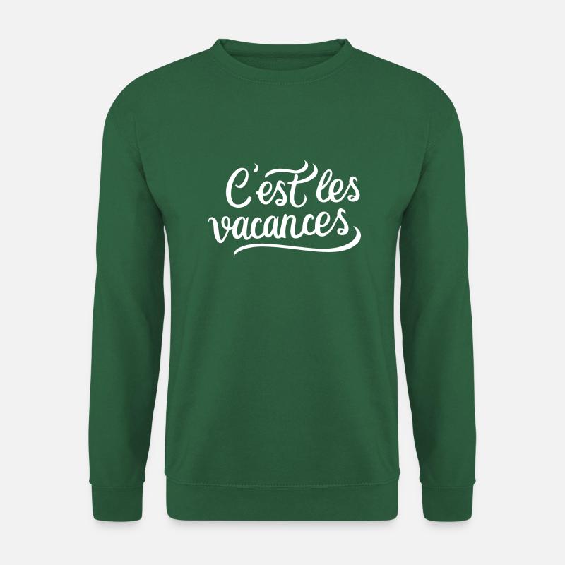 C'est les vacances - Sweat-shirt Unisexe - vert foncé