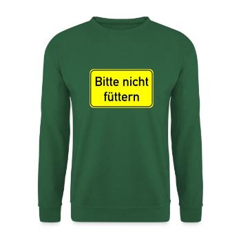 Bitte nicht füttern - Unisex Pullover - Grün - Vorne