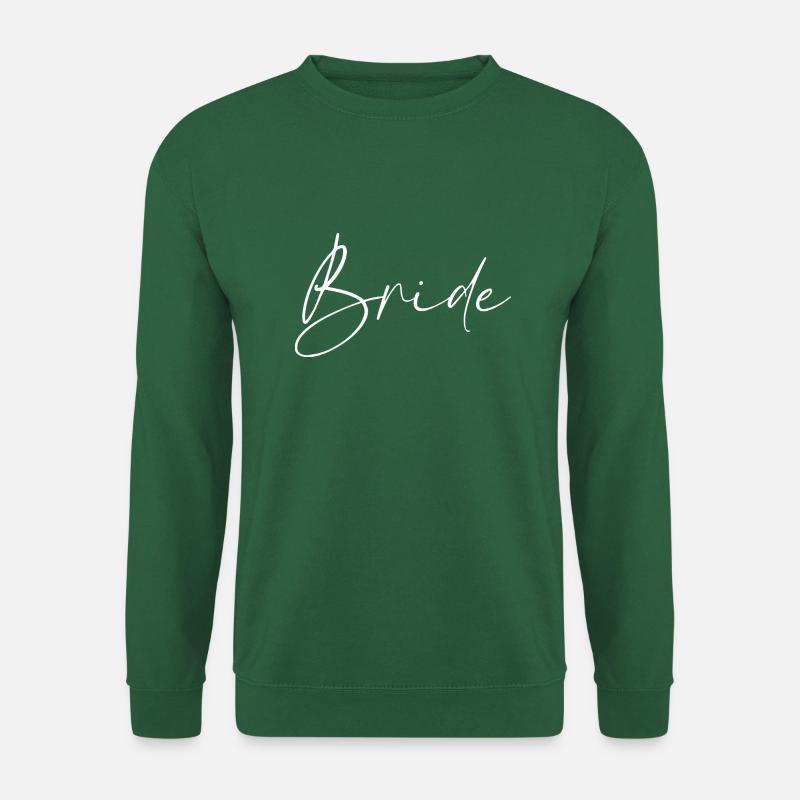 Braut - Unisex Pullover - Grün