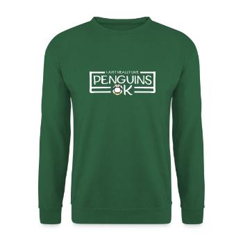 I Just Really Like Penguins OK Ich mag Pinguine - Unisex Sweatshirt - green - Front