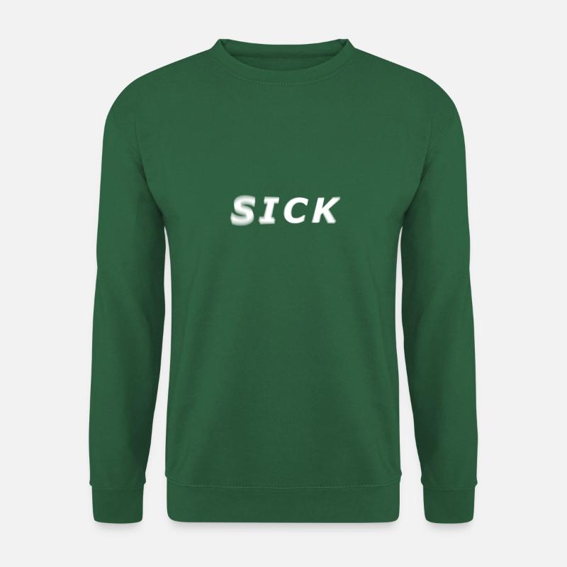 SICK - Unisex Pullover - Grün