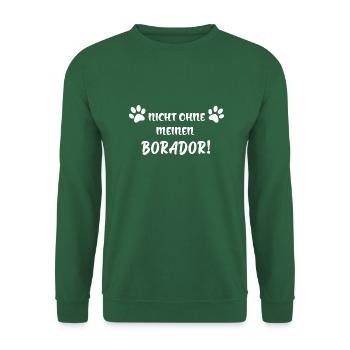 Nicht ohne meinen Borador I Border Collie Labrador - Unisex Pullover - Grün - Vorne