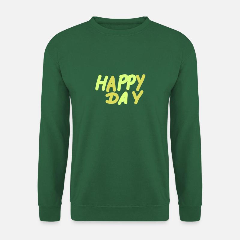 Happy Day - Unisex Pullover - Grün
