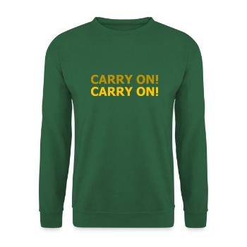 CARRY ON - lasst uns einfach weitermachen - Unisex Pullover - Grün - Vorne