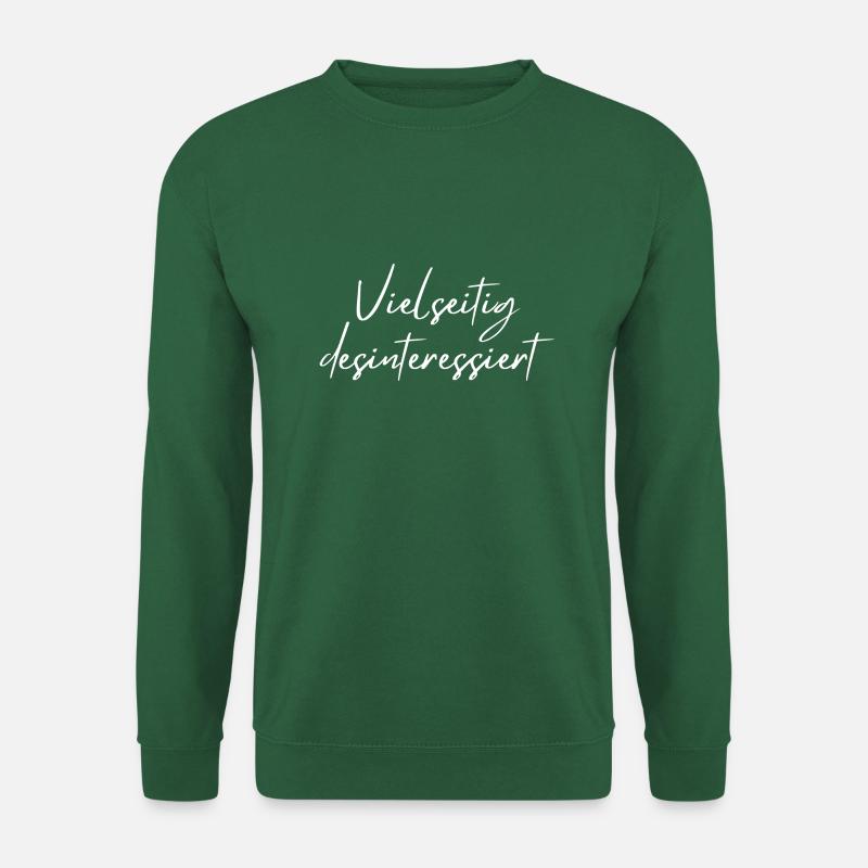 Vielseitig desinteressiert - witziger Sarkasmus - Unisex Pullover - Grün