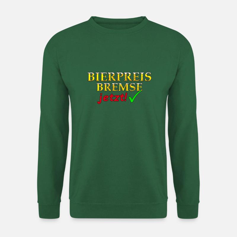 Bierpreisbremse jetzt - Unisex Pullover - Grün
