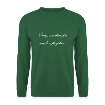 happy felling carpenter quotes tshirts woodcutter - Unisex Pullover - Grün - Vorne