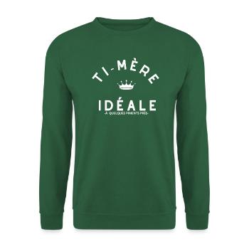 TI-MÈRE IDÉALE - Sweat-shirt Unisexe - vert foncé - Devant