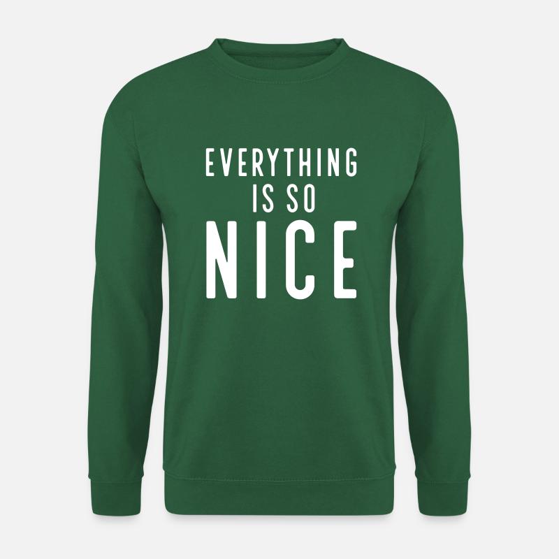 Lustige Sprüche - Unisex Pullover - Grün