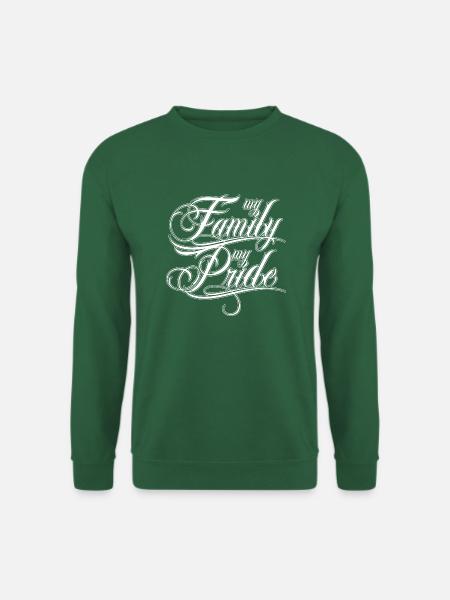 my family my pride - Unisex Pullover - Grün
