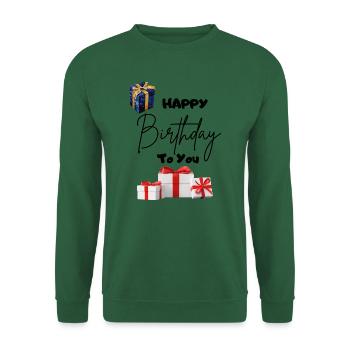 Happy Birthday to you-with gifts - Unisex Sweatshirt - green - Front