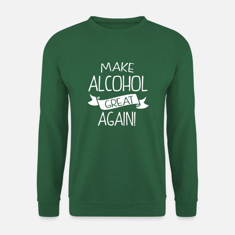 Make alcohol great again - Unisex Sweatshirt - green