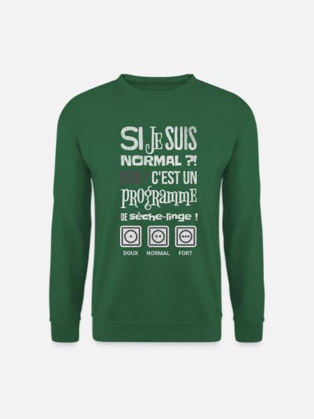 JE SUIS NORMAL - Sweat-shirt Unisexe - vert foncé
