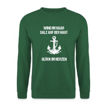 Wind im Haar, Salz auf der Haut, Glück im Herzen - Unisex Pullover - Grün - Vorne